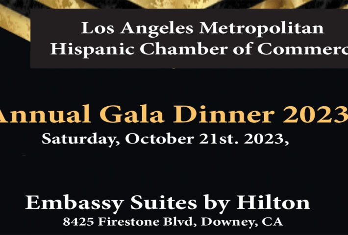 Los Angeles Metropolitan Hispanic Chamber of Commerce (LAMHCC) – Annual Gala Dinner 2023